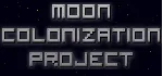 Moon Colonization Project (Steam key/Region free)