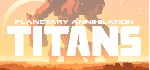 Planetary Annihilation: TITANS (STEAM КЛЮЧ) РФ+КЗ+МИР