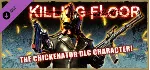 Killing Floor - Chickenator DLC (STEAM KEY GLOBAL)