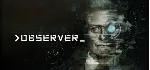 Observer КЛЮЧ СРАЗУ / STEAM KEY - irongamers.ru