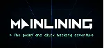 Mainlining - Steam Key - Region Free / ROW / GLOBAL - irongamers.ru