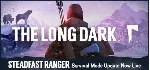 The Long Dark - новый аккаунт + гарантия (Region Free) - irongamers.ru