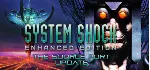 System Shock: Enhanced Edition (Steam Key/RoW)