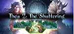 Thea 2 The Shattering - Steam Access OFFLINE - irongamers.ru