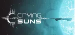 Crying Suns - Steam Access OFFLINE - irongamers.ru