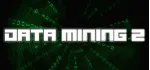 Data mining 2 (Steam key/Region free) - irongamers.ru