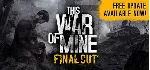 This War of Mine (Steam Key/Region Free) - irongamers.ru