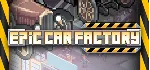 Epic Car Factory  (Steam Key/Region Free)