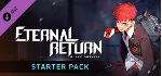 Eternal Return: Black Survival Starter Pack DLC GLOBAL