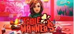 Table Manners: The Physics-Based Dating Game STEAM - irongamers.ru