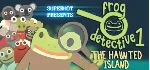 The Haunted Island, a Frog Detective Game Steam RoW - irongamers.ru