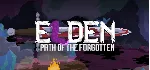 Elden: Path of the Forgotten  (Steam Key/Region Free)