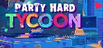 Party Hard Tycoon (Steam Key/Region Free)