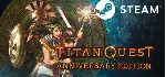 ⭐ Titan Quest Anniversary Edition - STEAM (GLOBAL) - irongamers.ru