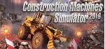 Construction Machines Simulator 2016 (Steam Key GLOBAL)