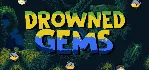 Drowned Gems (Steam key/Region free) - irongamers.ru