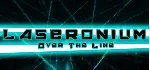 Laseronium: Over The Line (STEAM KEY/REGION FREE) - irongamers.ru