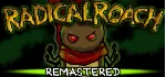 RADical ROACH Remastered (STEAM KEY/REGION FREE)