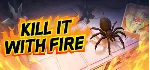 Kill It With Fire (Steam Key/Region Free) - irongamers.ru