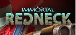 Immortal Redneck (Steam Key Region Free / GLOBAL)