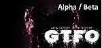 GTFO Alpha (Beta) - STEAM GIft - Region Free / ROW - irongamers.ru