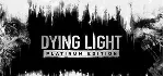 Dying Light Platinum Steam аккаунт без активаторов - irongamers.ru