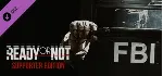 Ready Or Not+Supporter Edition Steam - irongamers.ru