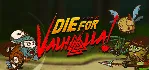 Die for Valhalla! STEAM KEY REGION FREE GLOBAL ROW + - irongamers.ru