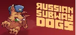 Russian Subway Dogs АВТОДОСТАВКА STEAM GLOBAL МГНОВЕННО ЛИЦЕНЗИЯ - irongamers.ru