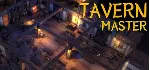 Tavern Master - Steam общий оффлайн без активаторов - irongamers.ru