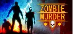 Zombie Murder STEAM KEY REGION FREE GLOBAL ROW + 🎁 