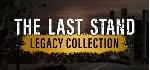 The Last Stand Legacy Collection STEAM GIFT РОССИЯ - irongamers.ru