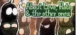 About Love, Hate and the other ones STEAM KEY GLOBAL 🎁 