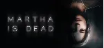 Martha Is Dead 💎 АВТОДОСТАВКА STEAM GLOBAL МГНОВЕННО ЛИЦЕНЗИЯ