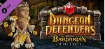 Dungeon Defenders Barbarian Hero DLC 💎 DLC STEAM GIFT