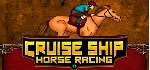 Cruise Ship Horse Racing STEAM KEY REGION FREE GLOBAL - irongamers.ru