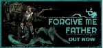 Forgive me Father - Steam аккаунт оффлайн - irongamers.ru