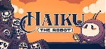 Haiku, the Robot 💎 АВТОДОСТАВКА STEAM GLOBAL МГНОВЕННО ЛИЦЕНЗИЯ