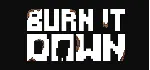 Burn it down 💎 АВТОДОСТАВКА STEAM GLOBAL МГНОВЕННО ЛИЦЕНЗИЯ