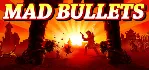 Mad Bullets 💎 АВТОДОСТАВКА STEAM GLOBAL МГНОВЕННО ЛИЦЕНЗИЯ