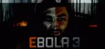 EBOLA 3 💎 АВТОДОСТАВКА STEAM GLOBAL МГНОВЕННО ЛИЦЕНЗИЯ