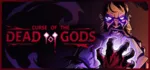 Curse of the Dead Gods 💎 АВТОДОСТАВКА STEAM GLOBAL МГНОВЕННО ЛИЦЕНЗИЯ
