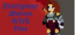 Everyone Moves With You​ STEAM KEY REGION FREE GLOBAL