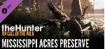 🔥 theHunter Call of the Wild Mississippi Acres Preserve
