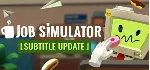 Job Simulator - STEAM GIFT RU/KZ/UA/BY - irongamers.ru