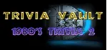 Trivia Vault 1980's Trivia 2 STEAM KEY REGION FREE ROW