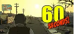 60 Seconds! - STEAM GIFT RU/KZ/UA/BY - irongamers.ru