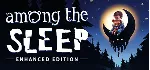 Among the Sleep - Enhanced Edition - STEAM GIFT РОССИЯ