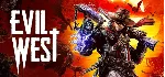 Evil West - STEAM GIFT РОССИЯ - irongamers.ru