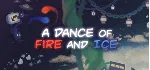A Dance of Fire and Ice - STEAM GIFT РОССИЯ